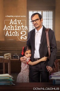 Adv Achinta Aich (2025) Season 2 Bengali Web Series