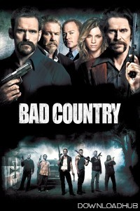 Bad Country (2014) ORG Hindi Dubbed Movie