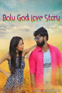 Balu Gadi Love Story (2025) HQ Hindi Dubbed Movie