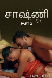 Chaashni (2025) Part 2 Ullu Tamil Web Series