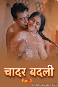 Chadar Badli (2025) S01 Part 2 Bullapp Hindi Web Series