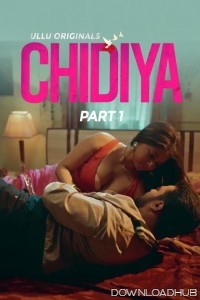 Chidiya (2025) Part 1 Ullu Hindi Web Series