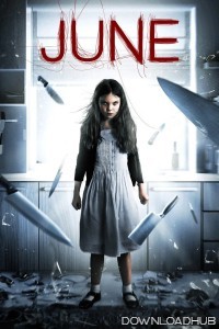 June (2015) ORG Hindi Dubbed Movie