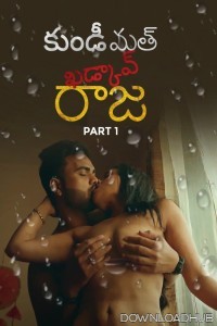 Kundi Mat Khadkao Raja (2025) Part 1 Ullu Telugu Web Series
