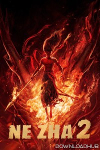 Ne Zha 2 (2025) HQ Hindi Dubbed Movie