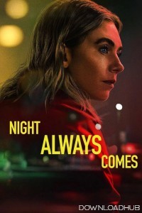 Night Always Comes (2025) ORG Hindi Dubbed Movie