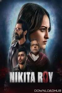Nikita Roy (2025) Hindi Movie