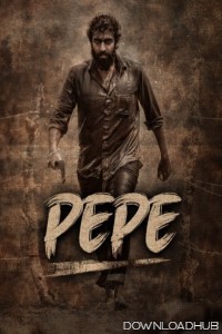 Pepe (2024) ORG Hindi Dubbed Movie