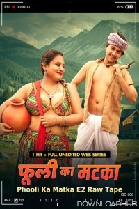 Phuli Ka Matka E2 Raw Tape (2025) MoodX Hindi Short Film