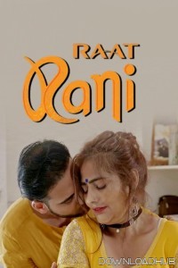 Raat Rani (2025) S01 Part 1 Rioplus Hindi Web Series