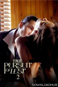 The Pursuit Of Lust 2 (2025) Tagalog Movie