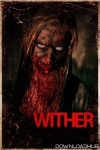 Wither (2012) ORG Hindi Dubbed Movie